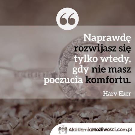 Naprawdę rozwijasz się tylko wtedy gdy nie masz poczucia komfortu