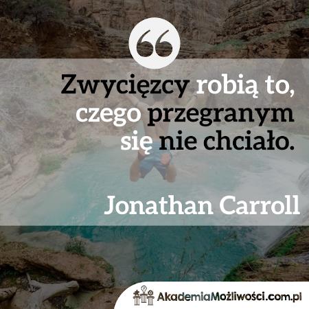 Akademia-Mozliwosci-cytat-motywacyjny (1) Zwycięzcy robią to, czego przegranym się nie chciało