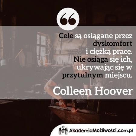 Akademia-Mozliwosci-cytat-motywacyjny (4) Cele są osiągane przez dyskomfort i ciężką pracę.