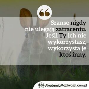 Read more about the article CYTAT MOTYWACYJNY #56